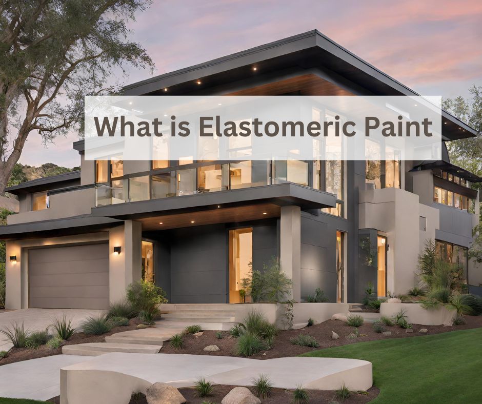 What is Elastomeric Paint?